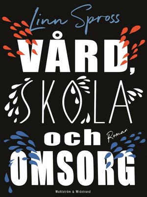 cover image of Vård, skola och omsorg